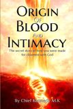 Origin Independently Published Creation and Eternal Intimacy- Origin of Blood and Intimacy Paperback