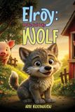Elroy, Libri GmbH Elroy, The Big Bad Bully Wolf