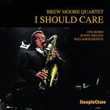 Sonic Rendezvous The Brew Moore - I Should Care (CD)