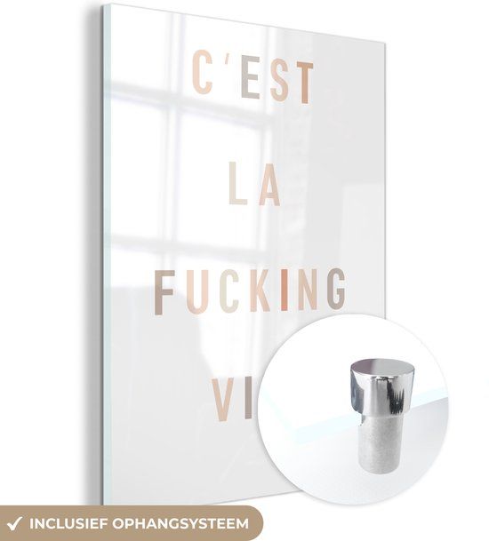 MuchoWow® Glass Painting 90x120 cm - Acrylic Glass Painting - Text - Quotes - C'est la fucking vie - Life - Photo on Glass - Paintings