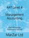 Aat Level 4 - Five Aat Exam Practice Assessments (Q2026 New Syllabus)- AAT Level 4 Management Accounting