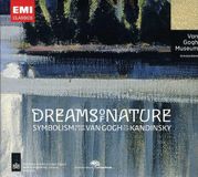 Various Emi Classics Dreams of Nature: Symbolism from Van Gogh to Kandinsky