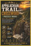 The Appalachian Crossword Puzzle Book: 60 Appalachia-Themed Crossword Puzzles Featuring History, Culture, Nature, and Mountain Traditions. 600 Appalachian-Themed Words.