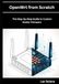 OpenWrt OpenWrt from Scratch: The Step-by-Step Guide to Custom Router Firmware