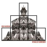 Suburban Cold In Berlin Rituals Of Surrender (Coloured Vinyl)