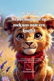 De Libri GmbH De kleine leeuwenwelp die op zoek was naar een knuffel