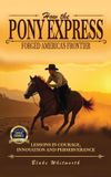 How Libri GmbH How the Pony Express Forged America's Frontier