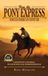 How Libri GmbH How the Pony Express Forged America's Frontier