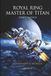 Royal Ring Master of Titan : Orbit Matrix: Alpha Centauri Protocol (Volume III)