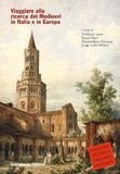 Viaggiare Campisano Editore Viaggiare alla ricerca dei Medioevi in Italia e in Europa