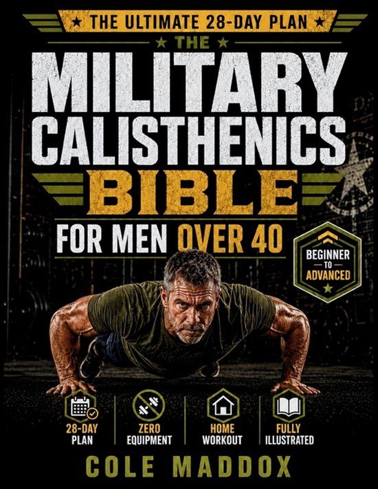 The Libri GmbH The Military Calisthenics Bible for Men Over 40