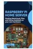 Raspberry Pi Home Server: Hosting Nextcloud, Plex, and Home Assistant on your own hardware
