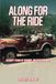ALONG Libri GmbH ALONG FOR THE RIDE: Seventy Years of Science, Politics and War Paperback