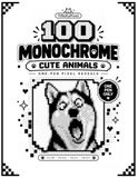 100 Cute Monochrome Pixel Reveals: One-Pen Coloring Puzzles with Hidden Animal Pictures, Simple Pixel Patterns & Satisfying Reveals