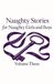 Naughty Stories for Naughty Girls and Boys: Volume Three: 3