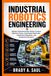 INDUSTRIAL ROBOTICS ENGINEERING: Robotic Manufacturing, Motion Control, Machine Vision, Automated Workcells, Industrial Integration, and Production Systems