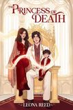 The Leona Reed Publishing Tangled Fates-The Princess of Death Paperback