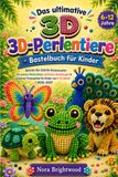 Das ultimative 3D-Perlentiere-Bastelbuch für Kinder: Schritt-für-Schritt-Perlenmuster mit exakten Perlenzahlen, einfachen Anleitungen und kreativen Tierprojekten für Kinder von 6 bis 12 Jahren | 2027
