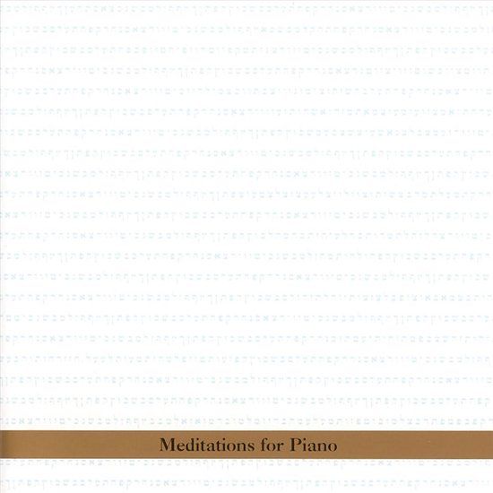 Méditations Borah Bergman Meditations For Piano