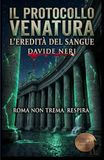 IL PROTOCOLLO VENATURA: L'EREDITA' DEL SANGUE