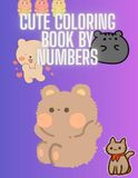 CUTE COLORING BOOK BY NUMBERS