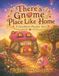There’s Gnome Place Like Home: A Heartbloom Meadow Story