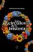 Los Independently Published Los círculos de la tristeza Paperback