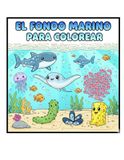 El fondo marino para colorear