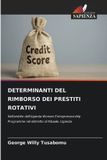 DETERMINANTI OmniScriptum SRL Determinanti del Rimborso Dei Prestiti Rotativi