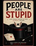 People Are Stupid
