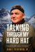 Talking Zeitgeist West Talking Through My Hard Hat Paperback