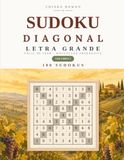 Sudoku Diagonal en Letra Grande para Personas Mayores – Volumen 2: 100 Puzzles con Soluciones