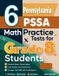 6 Effortless Math Education 6 Pennsylvania PSSA Math Practice Tests for Grade 8 Students