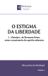 O Independently Published Obras-Primas Da Individuação- O Estigma da Liberdade Paperback