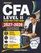 Independent Independent CFA Level II Exam Prep Study Guide 2027-2028: 500 Realistic Questions with Detailed Rationales to Achieve Chartered Financial Analyst Certification