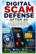 DIGITAL SCAM DEFENSE AFTER 60: A Simple Guide to Recognizing AI Voice Cloning, Deepfakes, Phishing, Impersonation Fraud, Fake Messages, and Online Financial Scams