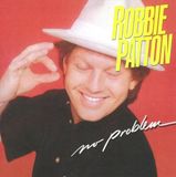 No Robbie Patton - No Problem