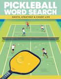 Pickleball Word Search: Shots, Strategy & Court Life