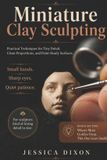 Miniature Libri GmbH Miniature Clay Sculpting