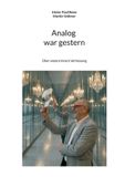 Analog BoD - Books on Demand Analog war gestern: Über unsere innere Verfassung