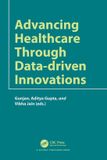 Advancing Taylor & Francis Verlag GmbH Advancing Healthcare through Data-driven Innovations Paperback