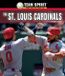 The Team Spirit: Baseball (Third Edition) - The St. Louis Cardinals Paperback