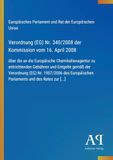 Verordnung (EG) Nr. 340/2008 der Kommission vom 16. April 2008
