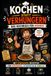 Kochen statt Verhungern: Das Kochbuch für Männer mit einfachen Rezepten für Anfänger, Studenten & Singles - Geschenk für Männer mit Humor