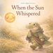When Aesfor's Quiet Stories at Night- When the Sun Whispered