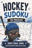 Hockey Lovers Sudoku: 55 Exciting Sudoku Challenges for Hockey Fans