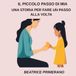 Il piccolo passo di Mia: Una storia per fare un passo alla volta