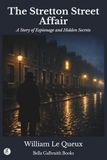 The Stretton Street Affair: A Story of Espionage and Hidden Secrets