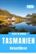 TASMANIEN REISEFÜHRER 2026: Abgelegene Straßen, unberührte Natur und die Kunst des langsamen Entdeckens