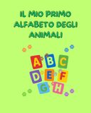 Il Mio Primo Alfabeto degli Animali